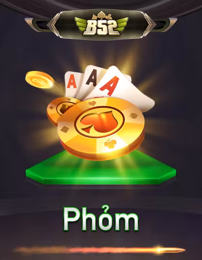 B52 Phỏm trò chơi